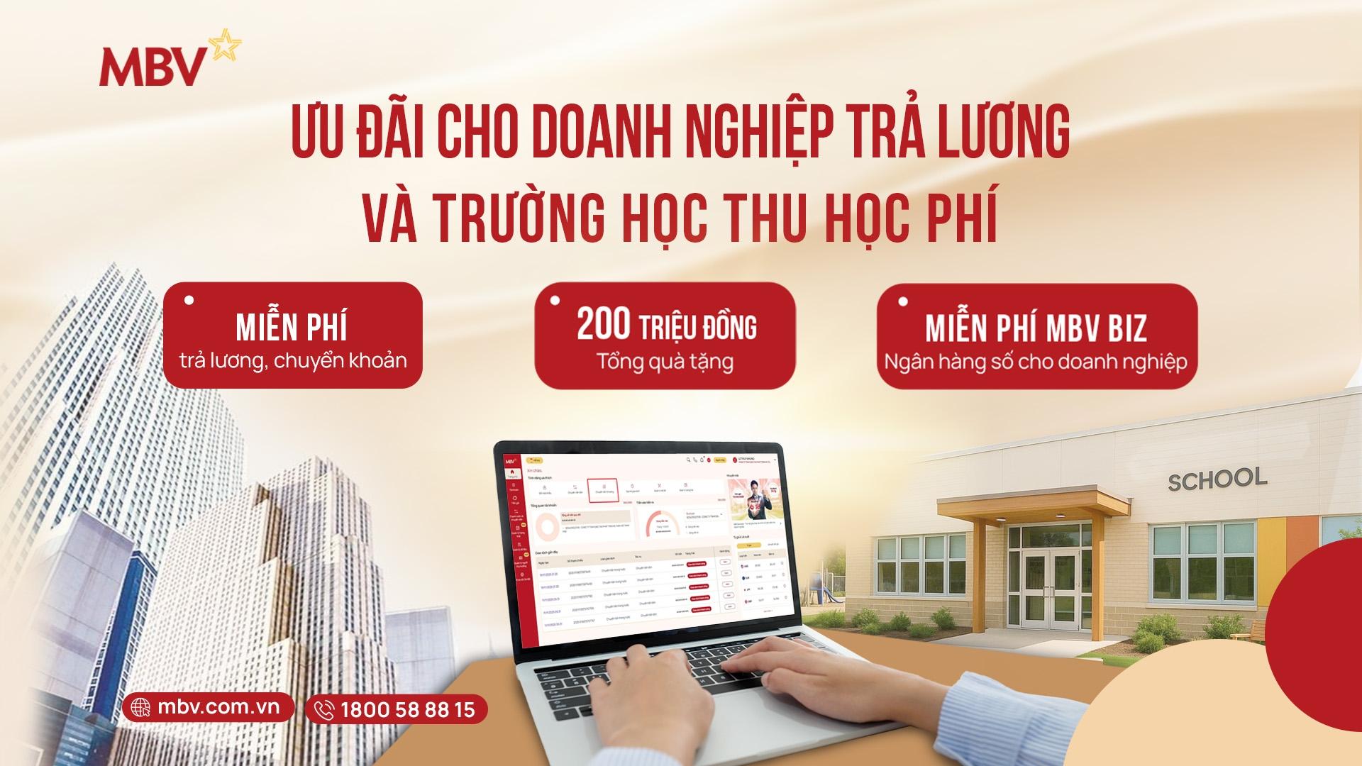 MBV triển khai chương trình ưu đãi dành cho Doanh nghiệp trả lương và Trường học thu học phí