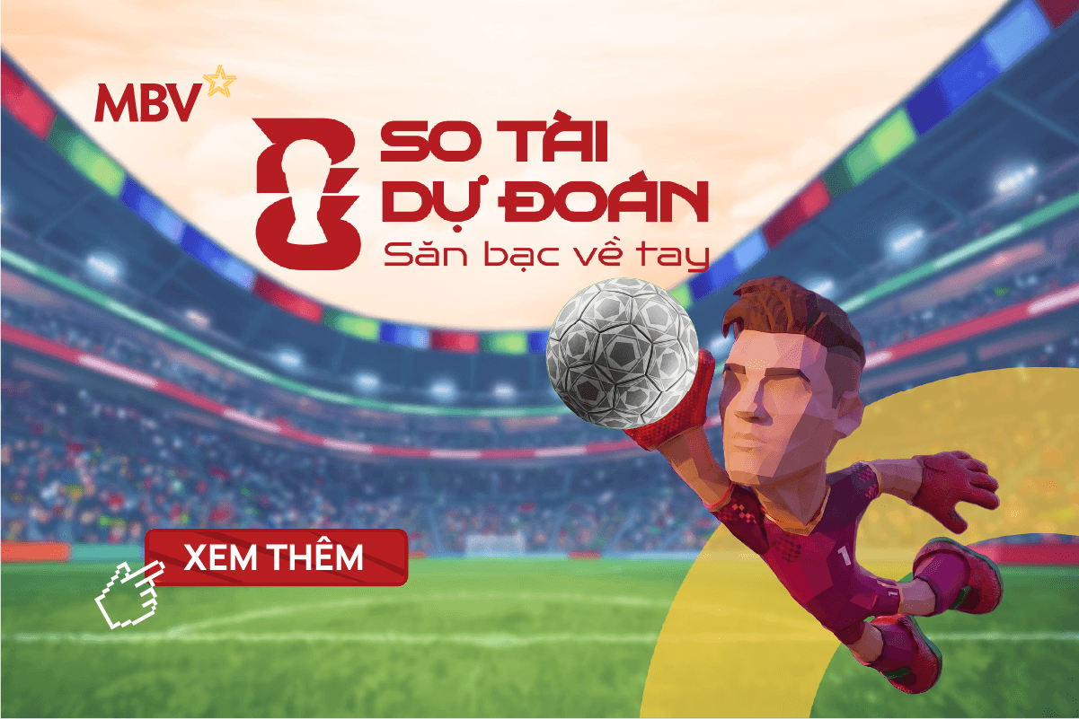 ⚽️ VUI CÙNG WORLD CUP TRÊN APP MBV BANK 🥅