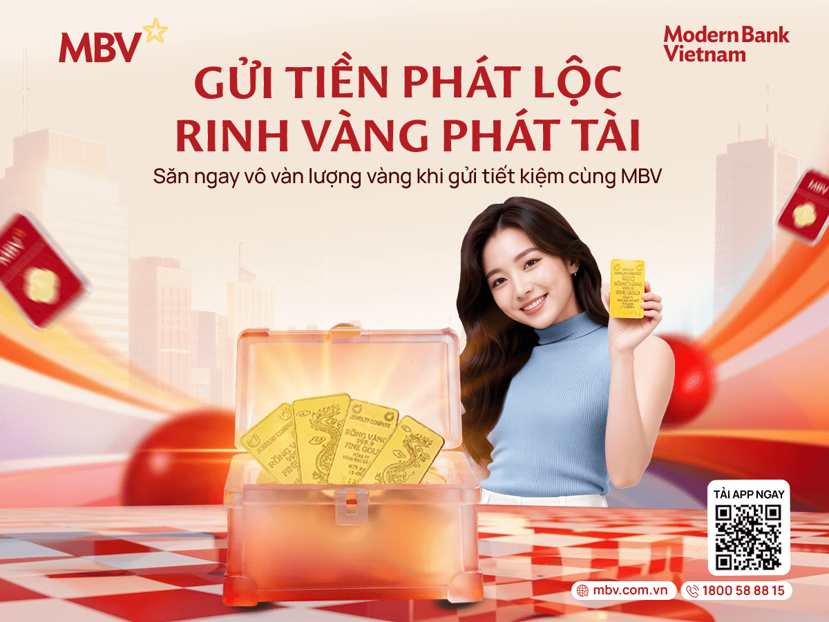 MBV TIẾT KIỆM LỘC VÀNG – GỬI TIỀN PHÁT LỘC, RINH VÀNG PHÁT TÀI 