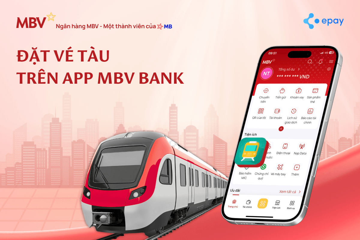 MUA VÉ TÀU NGAY TRÊN ỨNG DỤNG MBV BANK!