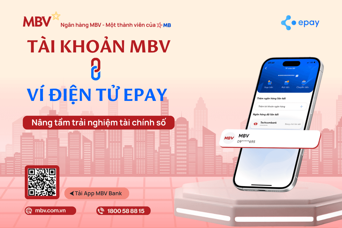 LIÊN KẾT VÍ EPAY VỚI MBV – MỞ KHÓA TRẢI NGHIỆM THANH TOÁN TOÀN DIỆN