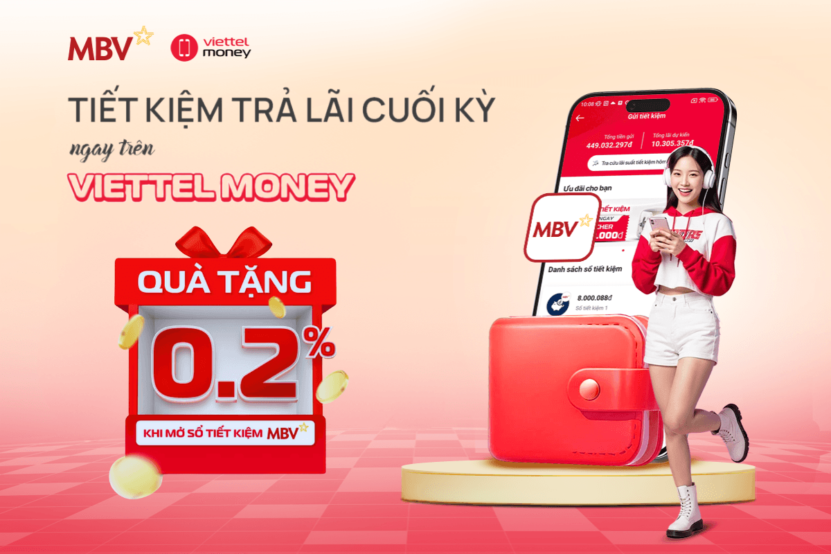 Ưu đãi lãi suất khi gửi tiết kiệm MBV trên App Viettel Money