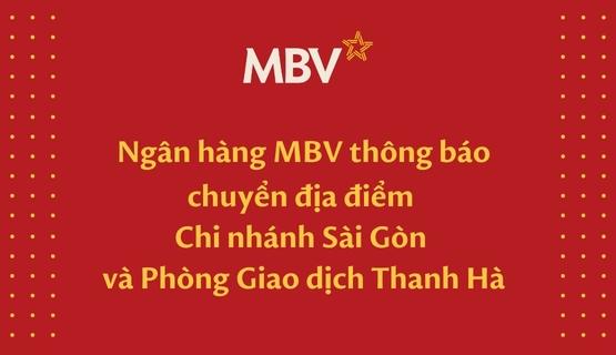 Thông báo về việc thay đổi địa điểm đặt trụ sở Chi nhánh và Phòng giao dịch của MBV